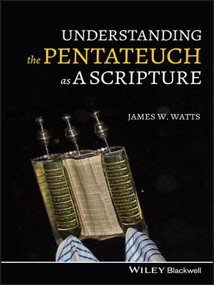 cover image of Understanding the Pentateuch as a Scripture